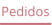 Pedidos