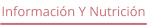 Informaci�n Y Nutrici�n